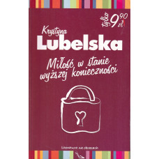 Miłość w stanie wyższej konieczności